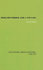 English Urban Life 17761851