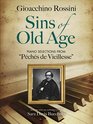Sins of Old Age Piano Selections from Peches de Vieillesse