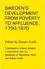 Sweden's development from poverty to affluence 17501970