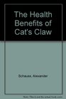 The Health Benefits of Cat's Claw