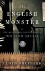 The English Monster or The Melancholy Transactions of William Ablass