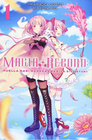 Magia Record: Puella Magi Madoka Magica Side Story, Vol. 1 (Magia Record: Puella Magi Madoka Magica Side Story, 1)