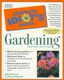 Complete Idiot's Guide to GARDENING 2E