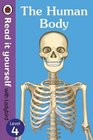 The Human Body  Read It Yourself with Ladybird Level 4
