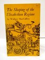 The Shaping of the Elizabethan Regime Elizabethan Politics 15581572