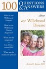 100 Questions  Answers about Von Willebrand Disease