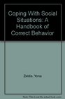 Coping With Social Situations A Handbook of Correct Behavior