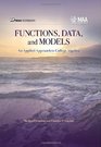 Functions Data and Models An Applied Approach to College Algebra