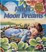 Magic Moon Dreams
