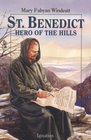 St Benedict Hero of the Hills