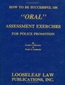 How to Be Successful on Oral Assessment Exercises for Police Promotion