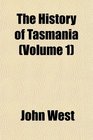 The History of Tasmania