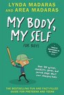 My Body My Self for Boys Revised Third Edition