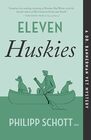 Eleven Huskies A Dr Bannerman Vet Mystery