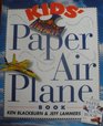 Kids  Paper Air Planes