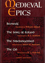 Medieval Epics Beowulf The Song of Roland The Nibelungenlied The Cid