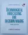 Technological Forecasting for Decision Making/Book and Disk
