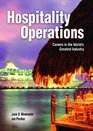 Hospitality Operations Careers in the World's Greatest Industry