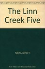 The Linn Creek Five