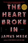 The Heart Broke In A Novel