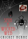 Spin a Wicked Web