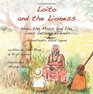 Loito and the Lioness How the Masai and the lions became friends