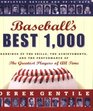 Baseball's Best 1000 Revised Rankings of the Skills the Achievements and the Performance of the Greatest Players of All Time