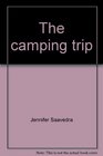 The camping trip