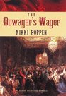 The Dowager's Wager