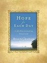 Hope For Each Day: Words of Wisdom and Faith