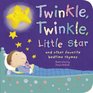 Twinkle Twinkle Little Star And Other Favorite Nursery Rhymes