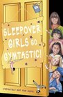 Sleepover Girls Go Gymtastic
