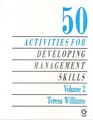 50 Activities for Developing Management Skills