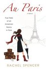 Au Paris: True Tales of an American Nanny in Paris