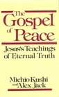 Gospel of Peace Jesus's Teachings of Eternal Truth