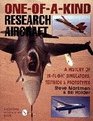 OneofaKind Research Aircraft A History of InFlight Simulators Testbeds  Prototypes