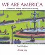 We Are America A Thematic Reader and Guide to Writing