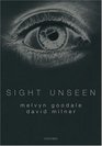 Sight Unseen An Exploration Of Conscious And Unconscious Vision