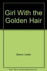 Girl With the Golden Hair