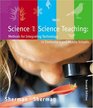 Science And Science Teaching Methods For  Integrating Technology In Elementary and Middles Schools