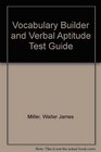 Vocabulary Builder and Verbal Aptitude Test Guide