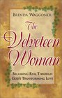 The Velveteen Woman Becoming Real Through God's Transforming Love