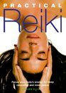 Practical Reiki: Focus Your Body's Energy for Deep Relaxation and Inner Peace