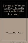 Nature of Woman An Encyclopedia and Guide to the Literature