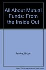All About Mutual Funds From the Inside Out