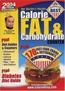 The Doctor's Pocket Calorie Fat  Carbohydrate Counter 2004 Plus 170 FastFood Chains  Restaurants