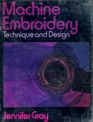 Machine Embroidery Technique and Design