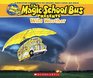 Wild Weather A Nonfiction Companion to the Original Magic School Bus Series
