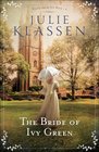 The Bride of Ivy Green (Tales from Ivy Hill, Bk 3)