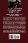 The Scottish Soldiers of Fortune Mercenaries in Foreign Service from the 14th to 19th Centuries